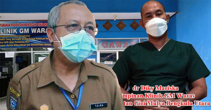Dinas-Kesehatan-Bengkulu-Utara-Sesalkan-Klinik-GM-Waras-Giri-Mulya-yang-nekat-Merawat-pasien-covid-19